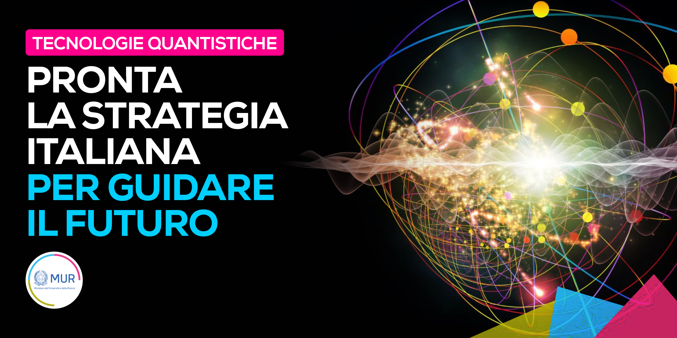 Tecnologie quantistiche: una Strategia per l’Italia 