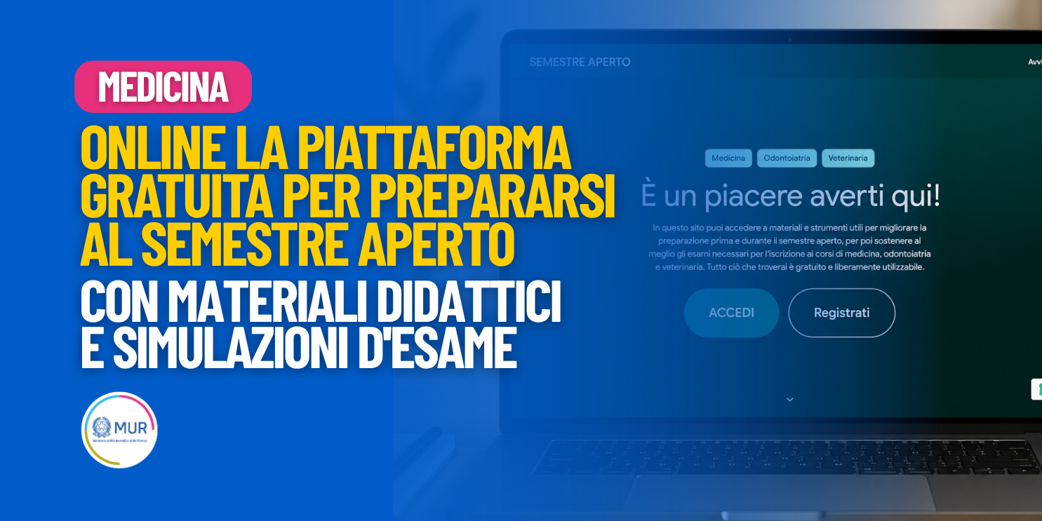 Università, online la piattaforma gratuita  per la preparazione a semestre aperto Medicina 