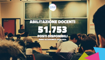 Università, sono 51.753 i posti totali disponibili per i percorsi abilitanti dei docenti