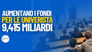 Università: aumentano fondi ad atenei, FFO 2026 a 9,415 miliardi
